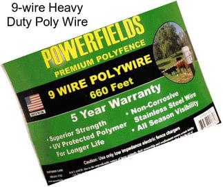 9-wire Heavy Duty Poly Wire