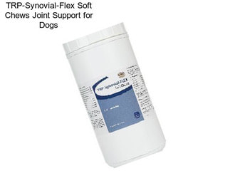 TRP-Synovial-Flex Soft Chews Joint Support for Dogs