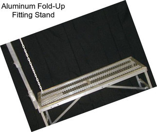 Aluminum Fold-Up Fitting Stand