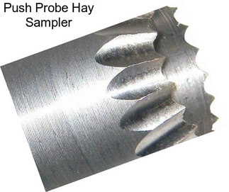 Push Probe Hay Sampler