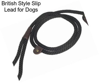 British Style Slip Lead for Dogs