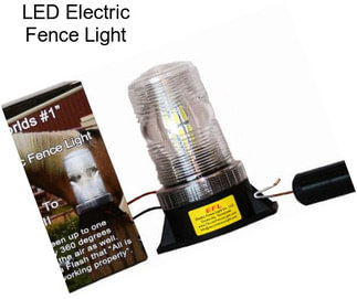 LED Electric Fence Light