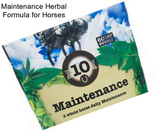 Maintenance Herbal Formula for Horses