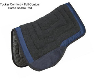 Tucker Comfort + Full Contour Horse Saddle Pad