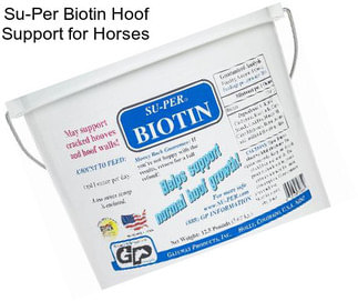 Su-Per Biotin Hoof Support for Horses