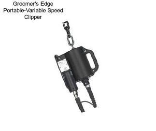 Groomer\'s Edge Portable-Variable Speed Clipper