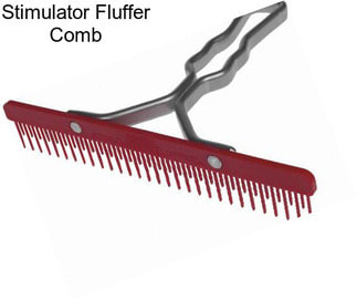 Stimulator Fluffer Comb