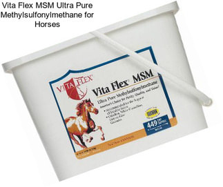 Vita Flex MSM Ultra Pure Methylsulfonylmethane for Horses
