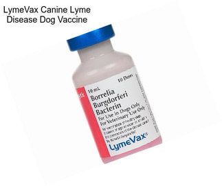 LymeVax Canine Lyme Disease Dog Vaccine