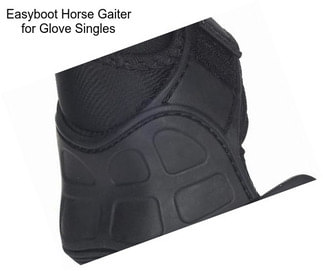 Easyboot Horse Gaiter for Glove Singles