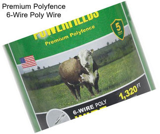 Premium Polyfence 6-Wire Poly Wire