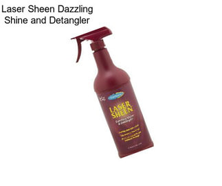 Laser Sheen Dazzling Shine and Detangler