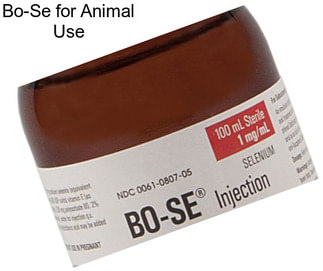 Bo-Se for Animal Use