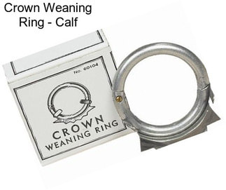 Crown Weaning Ring - Calf