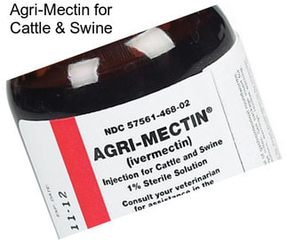 Agri-Mectin for Cattle & Swine