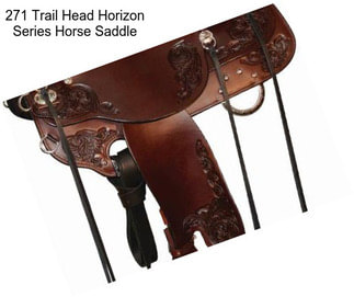 271 Trail Head Horizon Series Horse Saddle