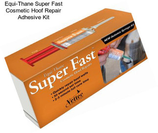 Equi-Thane Super Fast Cosmetic Hoof Repair Adhesive Kit