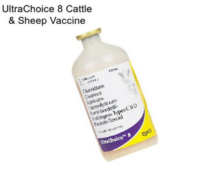 UltraChoice 8 Cattle & Sheep Vaccine