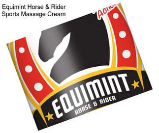 Equimint Horse & Rider Sports Massage Cream