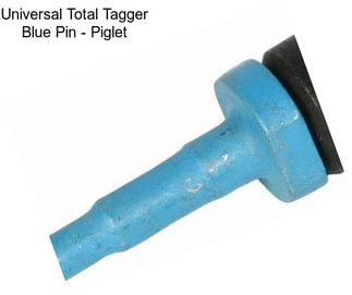 Universal Total Tagger Blue Pin - Piglet