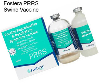 Fostera PRRS Swine Vaccine