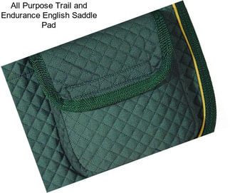 All Purpose Trail and Endurance English Saddle Pad