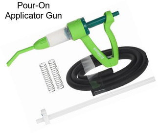 Pour-On Applicator Gun