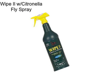 Wipe II w/Citronella Fly Spray