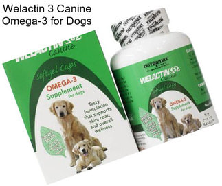 Welactin 3 Canine Omega-3 for Dogs