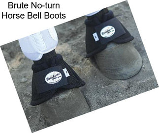 Brute No-turn Horse Bell Boots