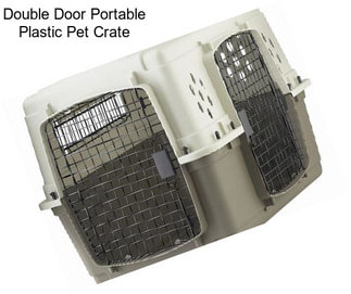 Double Door Portable Plastic Pet Crate