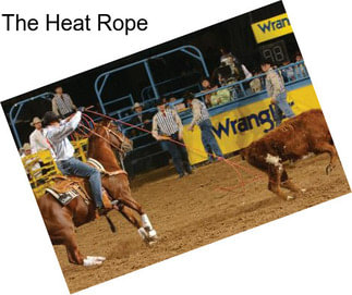 The Heat Rope