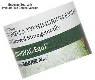 Endovac-Equi with ImmunePlus Equine Vaccine