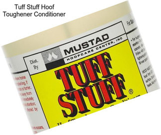 Tuff Stuff Hoof Toughener Conditioner