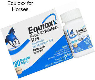 Equioxx for Horses