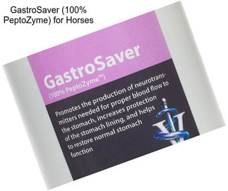 GastroSaver (100% PeptoZyme) for Horses