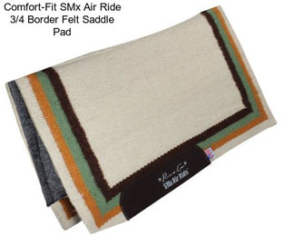 Comfort-Fit SMx Air Ride 3/4\