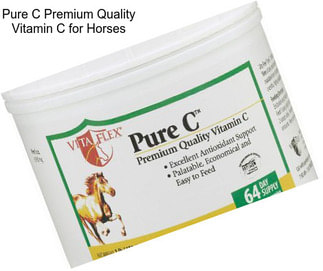 Pure C Premium Quality Vitamin C for Horses