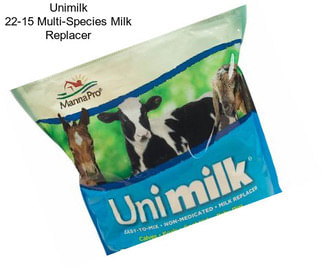 Unimilk 22-15 Multi-Species Milk Replacer