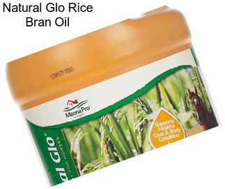 Natural Glo Rice Bran Oil