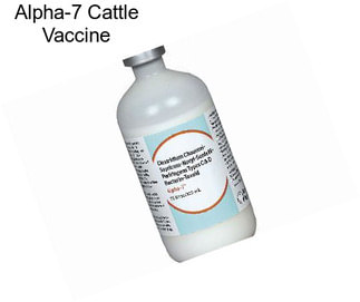 Alpha-7 Cattle Vaccine