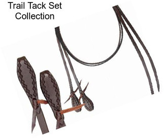 Trail Tack Set Collection