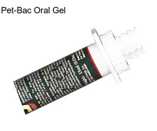 Pet-Bac Oral Gel