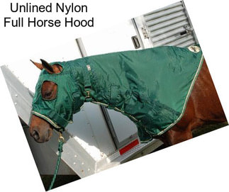 Unlined Nylon Full Horse Hood