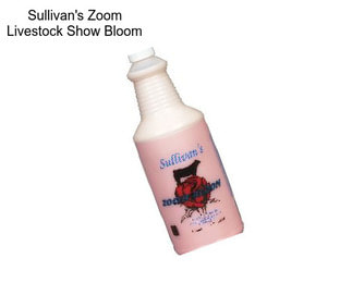 Sullivan\'s Zoom Livestock Show Bloom