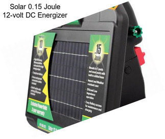 Solar 0.15 Joule 12-volt DC Energizer