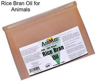 Rice Bran Oil for Animals