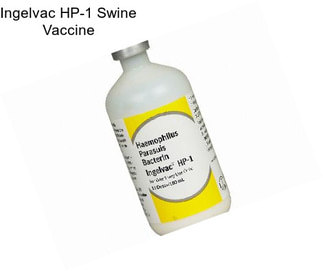 Ingelvac HP-1 Swine Vaccine