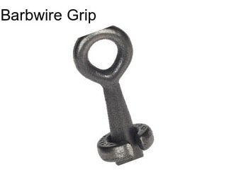 Barbwire Grip