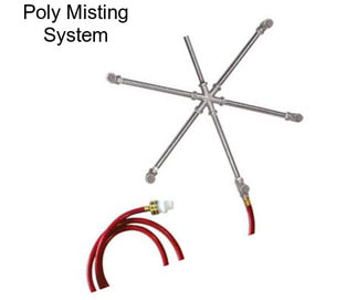 Poly Misting System
